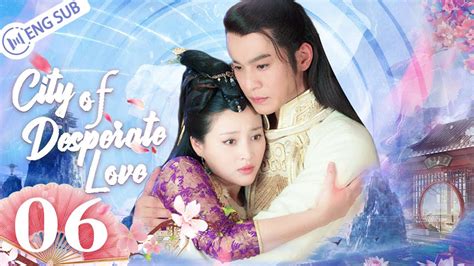 city of desperate love|[Eng Sub] City of Desperate LoveⅠ: Lost Princess EP 01.